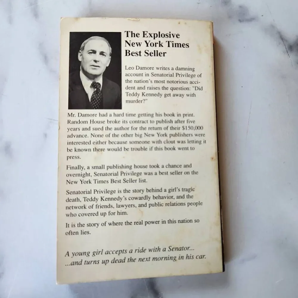 Sensational privilege cover up the book Teddy Kennedy didn't want in print Leo D